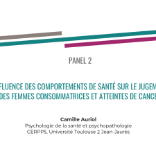 Influence des comportements de santé sur le jugement des femmes consommatrices et atteintes de cancer - Camille Auriol