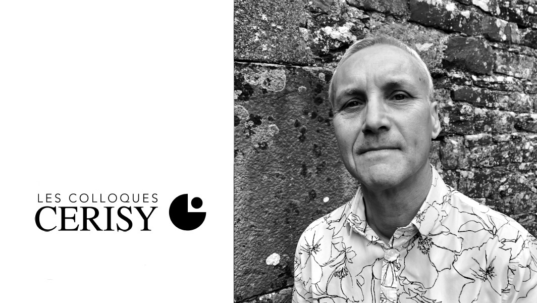 Bruno Dubreuil au CCIC de Cerisy (2022)