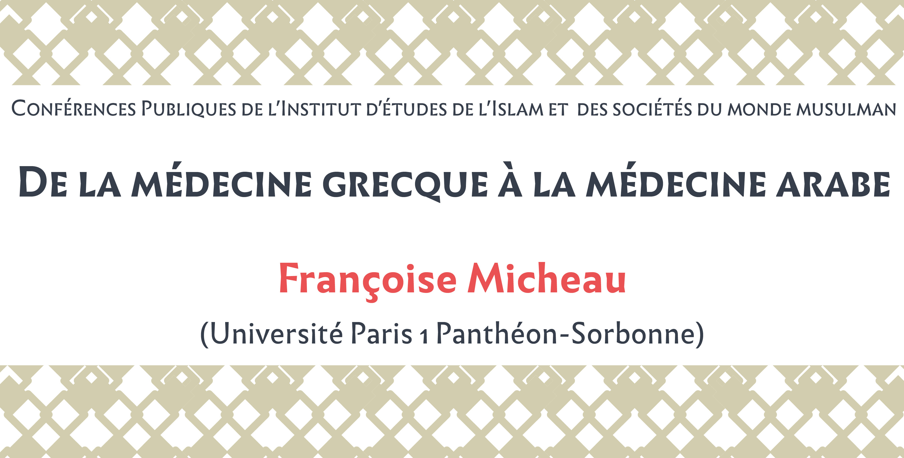 « De la médecine grecque à la médecine arabe »