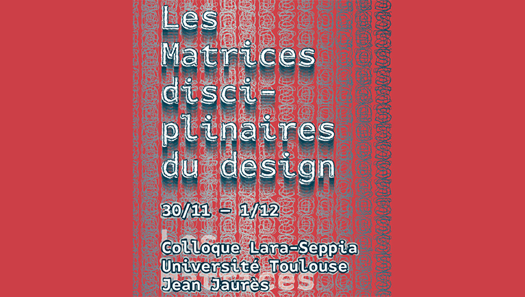 Couverture du programme du colloque "Les matrices disciplinaires du design"