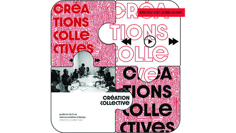Création collective, interview avec Lionel Lavarec, podcast du livre "Communication et design".