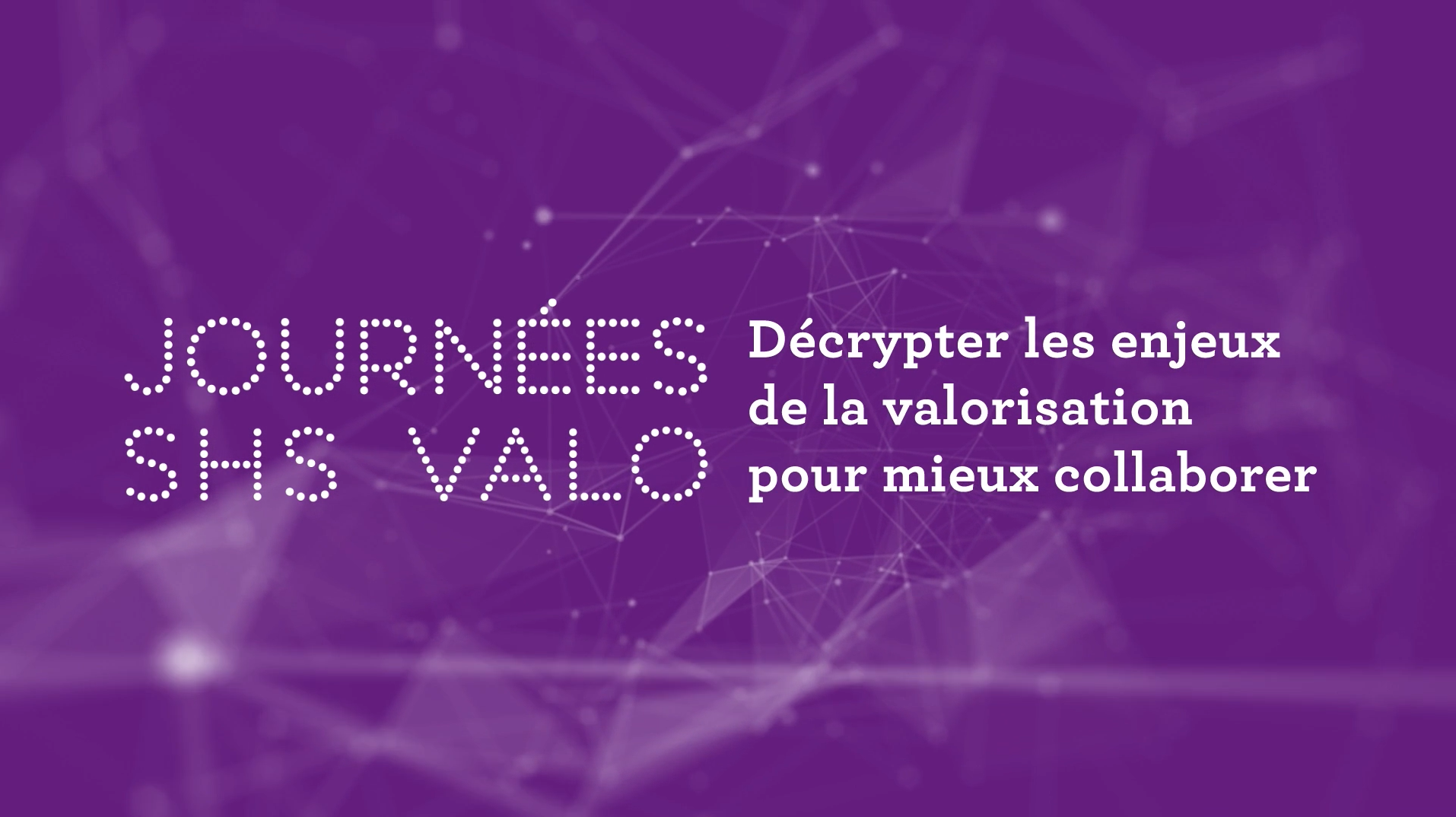Visuel des journées SHS Valo 2022