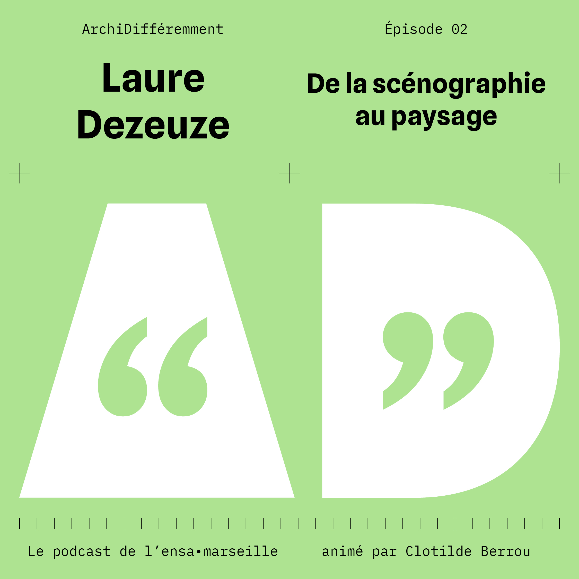 Laure Dezeuze, de la scénographie au paysage