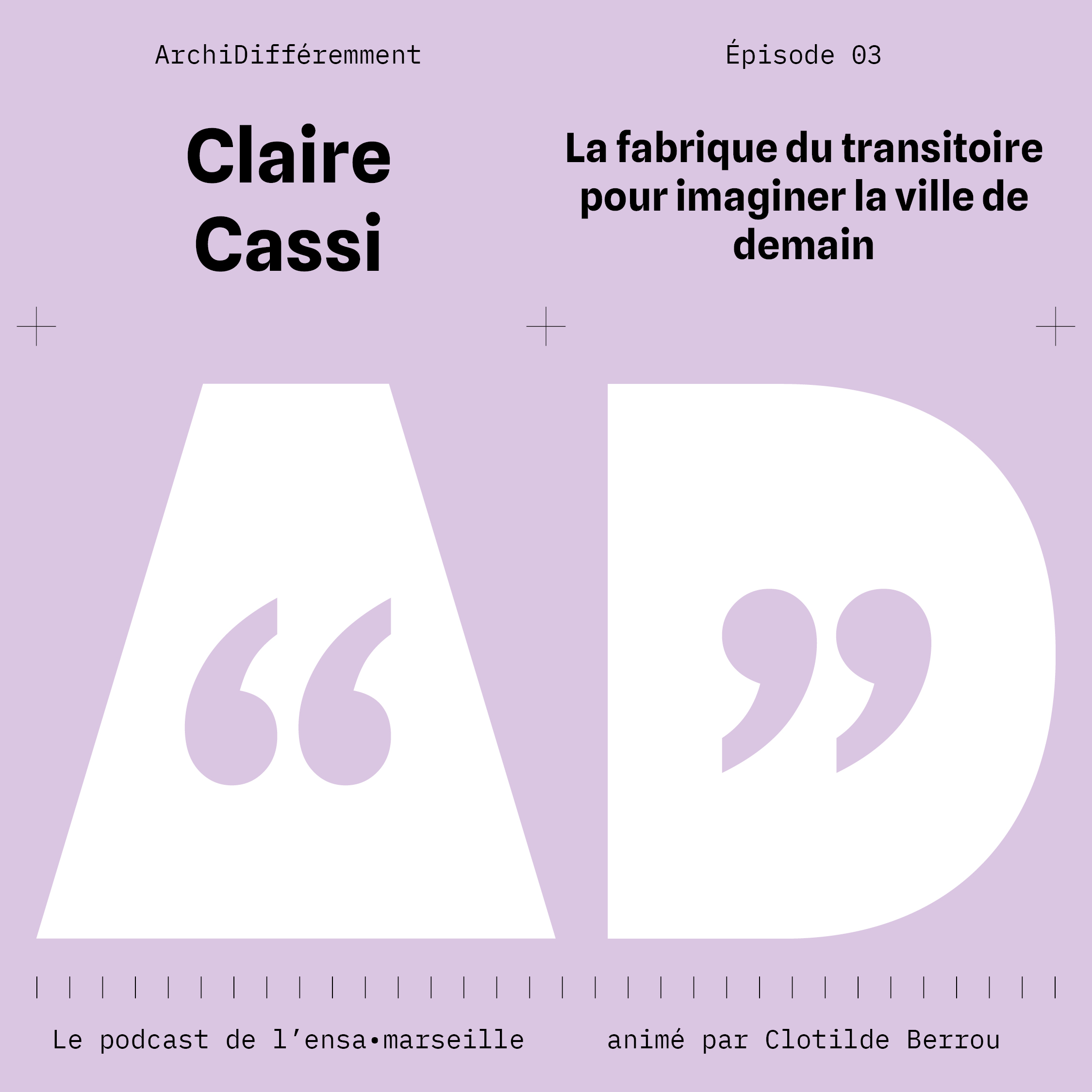 Claire Cassi, la fabrique du transitoire pour imaginer la ville de demain