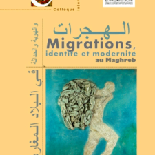Colloque : Migrations, identité et modernité au Maghreb