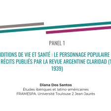 Conditions de vie et santé : le personnage populaire dans les récits publiés par la revue argentine Claridad (1926-1939) - Diana Dos Santos