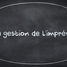 La gestion de l'imprévu