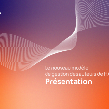 Nouveau modèle de gestion des auteurs dans HAL tuto 1 : présentation du modèle