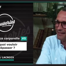 Experience corporelle - pourquoi vouloir se depasser