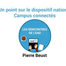 Un point sur le dispositif national « Campus connectés » 