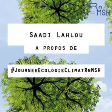 THUMBNAIL-Saadi Lahlou : A propos de la #JournéeEcologieClimatRnMSH