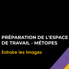 Préparation de l'espace de travail 3/3