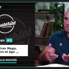 Valeurs et Égo ... Le Krav Maga #2