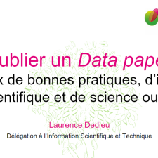 Vignette webinaire Publier un Datapaper, de Laurence Dedieu du CIRAD lors du GTSO Donnée du consortium couperin