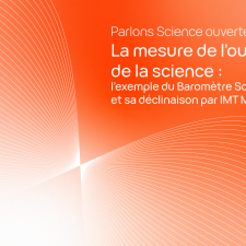 Parlons Science ouverte #6 : La mesure de l'ouverture de la science