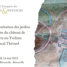Conférence Le projet de restitution des jardins à la française du château de Dampierre-en-Yvelines 