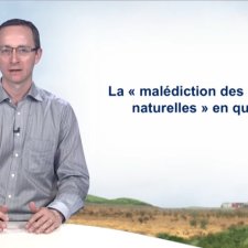 La "malédiction des ressources naturelles" en questions