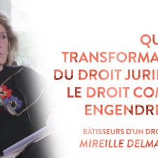 Quelle transformation du droit juridique le droit commun engendre-t-il ?