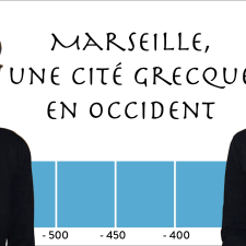 Marseille, une cité grecque en Occident