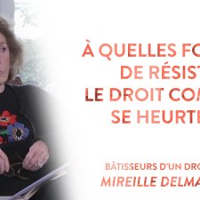 A quelles formes de résistance le droit commun se heurte-t-il ?