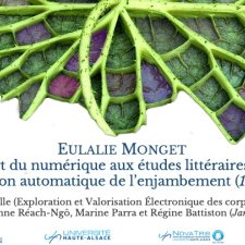 « L’apport du numérique aux études littéraires : le cas de la détection automatique de l’enjambement » (mars 2021), Eulalie MONGET