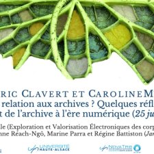 « Une nouvelle relation aux archives ? Quelques réflexions autour du Goût de l’archive à l’ère numérique » (avril 2021), Frédéric CLAVERT et Caroline MULLER