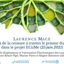 « Les archives de la censure à travers le prisme du numérique dans le projet ECuMe » (avril 2021), Laurence Macé