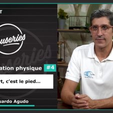 Causeries du sport - la préparation physique 4 - le sport c'est le pied ...