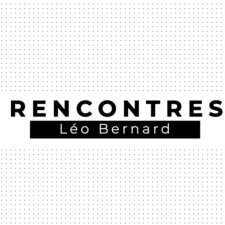  Rencontre Léo Bernard