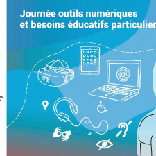 Journée outils numériques et besoins éducatifs particuliers