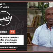 Causeries sciences du langage - Langue et culture créoles 1