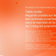 3e session de l'Assemblée des partenaires : Table ronde : regards croisés sur le rôle des archives ouvertes dans le maintien et la consolidation de l'intégrité scientifique