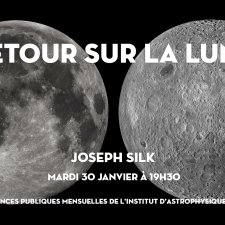 Visuel pour l'annonce de la conférence de Joseph Silk : « Retour sur la Lune ».