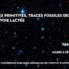 Visuel pour l'annonce de la conférence de Vanessa Hill : « Les étoiles primitives, traces fossiles des origines de notre Voie Lactée »