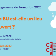 La BU est-elle un lieu ouvert ? Conférence -Raoul Weber - CFCB - 20 juin 2023