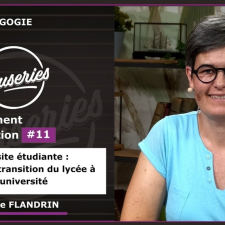 Causeries Pédagogie - Enseignement et innovation #11 - faciliter la transition lycée/université