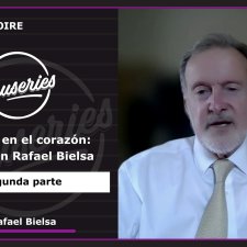 Causeries Histoire - L’Argentine au cœur : entretien avec Rafael Bielsa – Partie 2