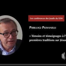 Pierluigi Piovanelli : "Témoins et témoignages à l'origine des premières traditions de Jésus"