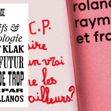 Table ronde "Collectifs et méthodologie" présentée par Claire Allanos (designer graphique) avec les collectifs Jef Klak, Fossile futur et Les mots de trop