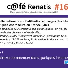 C@fé Renatis #16 - enquête sur les identifiants chercheurs