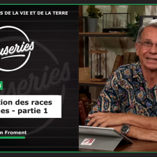 Causeries Sciences de la Vie et de la Terre - L'Homme #3 - La question des races humaines - Partie 1