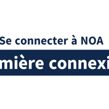Première connexion à NOA : valider son compte