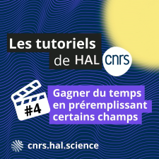 HAL CNRS pré remplir les champs