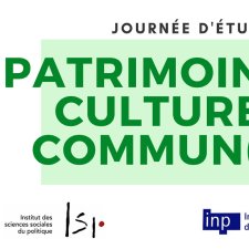 journée d'etudes patrimoine culture et commun(s)