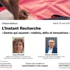 10è édition de l'Instant Recherche sur le thème "Gestes qui sauvent : réalités, défis et innovations"