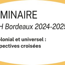 Séminaire Décolonial et universel » 2024-2025