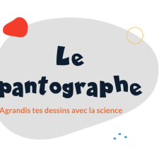 Labo Minute – Expériences pour découvrir la science | Le pantographe