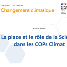 La place et le rôle de la Science dans les COPs Climat