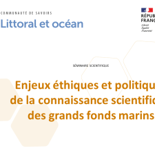 Enjeux éthiques et politiques de la connaissance scientifique des grands fonds marins