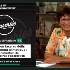 Changement climatique #2 - La Réunion face aux défis du changement climatique : co-construction de 30 trajectoires d’adaptation